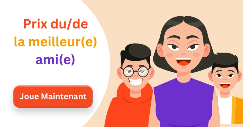 prix-du-de-la-meilleur-e-ami-e-2024-friendship-quiz-2023